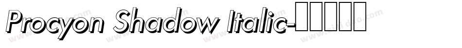 Procyon Shadow Italic字体转换